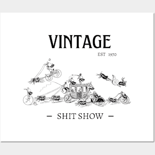 My vintage sh*t show Posters and Art